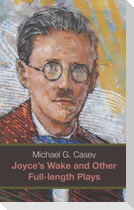 Joyce's Wake and Other Full-length Plays