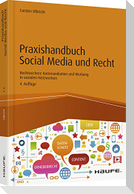 Praxishandbuch Social Media und Recht