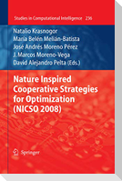 Nature Inspired Cooperative Strategies for Optimization (NICSO 2008)