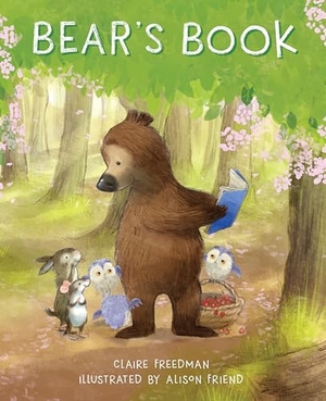 Freedman, Claire. Bear's Book. Candlewick Press (MA), 2019.