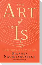 The Art of Is