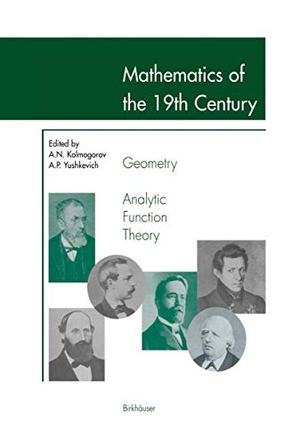 Yushkevich, Adolf-Andrei P. / Andrei N. Kolmogorov (Hrsg.). Mathematics of the 19th Century - Geometry, Analytic Function Theory. Birkhäuser Basel, 2011.