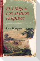 Libro de Los Amigos Perdidos, El