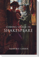 Coming of Age in Shakespeare