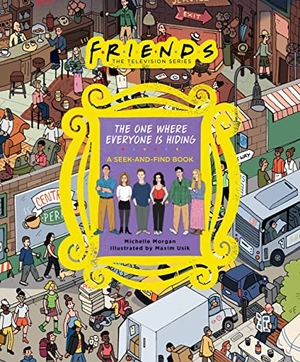 Morgan, Michelle / Warner Bros. Consumer Products Inc.. Friends - The One Where Everyone Is Hiding : A Seek-and-Find Book. Jessica Kingsley Publishers, 2023.