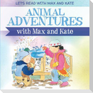 Animal Adventures with Max and Kate