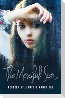The Merciful Scar