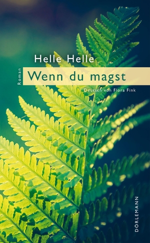 Helle, Helle. Wenn Du magst. Doerlemann Verlag, 20
