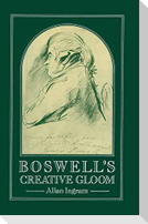 Boswell¿s Creative Gloom
