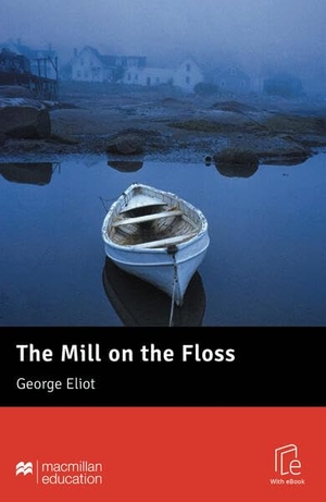 Eliot, George. The Mill on the Floss - Lektüre mit Code. Hueber Verlag GmbH, 2025.