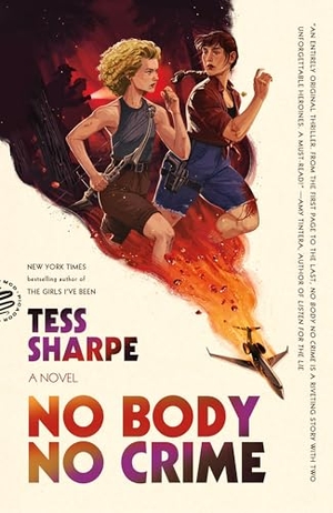 Sharpe, Tess. No Body No Crime. Picador USA, 2026.