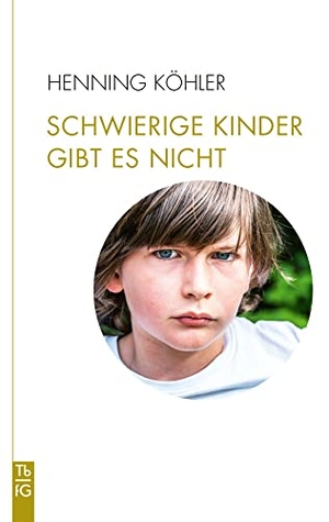 Köhler, Henning. Schwierige Kinder gibt es nicht - Plädoyer für eine Umwandlung des pädagogischen Denkens. Freies Geistesleben GmbH, 2022.