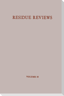 Residue Reviews/Rückstandsberichte