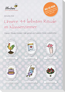 Unsere 44 liebsten Rituale im Klassenzimmer