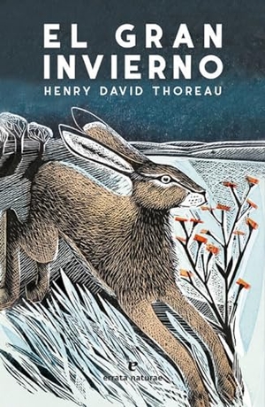 Thoreau, Henry David. Gran Invierno, El. Batiscafo, 2024.