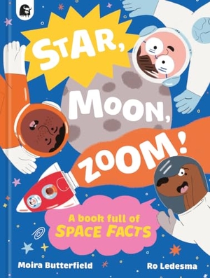 Butterfield, Moira. Star, Moon, Zoom!. Quarto Publishing PLC, 2026.