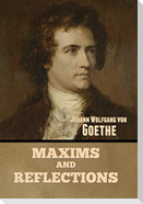 Maxims and Reflections
