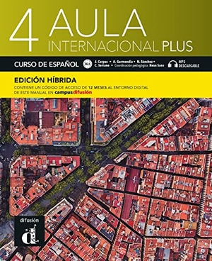Soriano, Carmen / Corpas, Jaime et al. Aula internacional Plus 4 - Edicion hibrida - Libro del alumno + audio MP3. B2. Difusion Centro de Publicacion y Publicaciones de Idiomas, S.L., 2022.