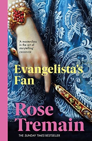 Tremain, Rose. Evangelista's Fan. Vintage Publishing, 1995.