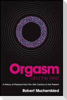 Orgasm and the West