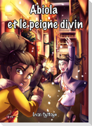 Abiola et le peigne divin