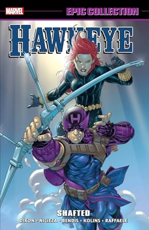 Dixon, Chuck / Nicieza, Fabian et al. Hawkeye Epic Collection: Shafted. Marvel Comics, 2024.