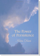 The Power of Persistence