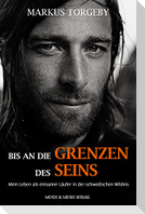 Bis an die Grenzen des Seins