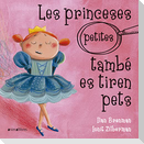 Les princeses (petites) també es tiren pets