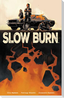 Slow Burn