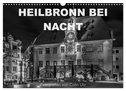Heilbronn bei Nacht (Wandkalender 2024 DIN A3 quer), CALVENDO Monatskalender