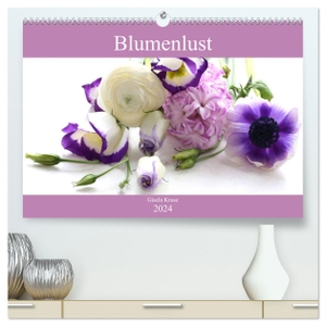 Kruse, Gisela. Blumenlust (hochwertiger Premium Wandkalender 2024 DIN A2 quer), Kunstdruck in Hochglanz - Strahlende Blumen und Blüten. Calvendo, 2023.