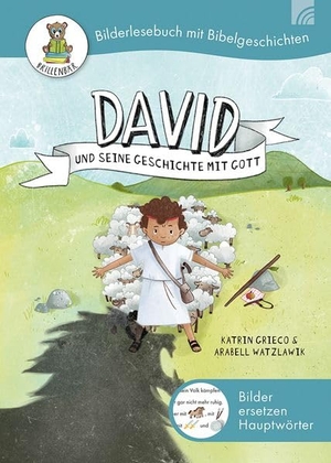 Grieco, Katrin. David und seine Geschichte mit Gott - Biblische Geschichte erzählt für Leseanfänger. Hauptwörter werden durch Bilder ersetzt - liebevolles Geschenk für den Leseanfang zur Einschulung und zum Lesen lernen. Brunnen-Verlag GmbH, 2026.