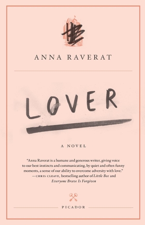 Raverat, Anna. Lover. Picador Paper, 2018.