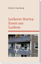 Leckeres Hartz4-Essen aus Lankow