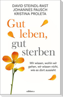 Gut leben, gut sterben