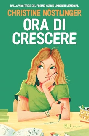 Nöstlinger, Christine. Ora di crescere. Rizzoli, 2025.