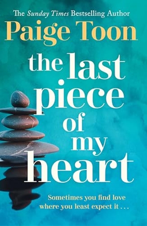 Toon, Paige. The Last Piece of My Heart. Simon & Schuster Ltd, 2017.