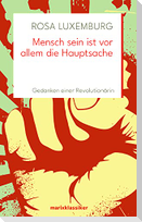 Mensch sein ist vor allem die Hauptsache