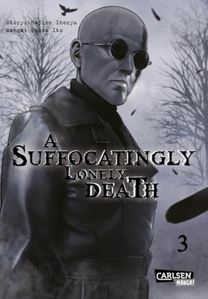 Inoryu, Hajime / Shota Ito. A Suffocatingly Lonely Death 3 - Ein blutiger Polizeithriller mit Gänsehautgarantie für Mystery- und Krimifans. Carlsen Verlag GmbH, 2024.