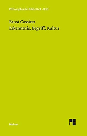 Cassirer, Ernst. Erkenntnis, Begriff, Kultur. Felix Meiner Verlag, 1993.