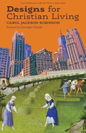 Robinson, Carol Jackson. Designs for Christian Living. Arouca Press, 2020.