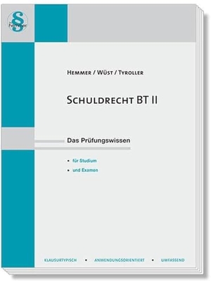 Hemmer, Karl-Edmund / Wüst, Achim et al. Schuldrecht BT II - Das Prüfungswissen für Studium und Examen. Hemmer-Wuest, 2023.