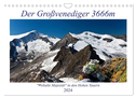 Der Großvenediger 3666m (Wandkalender 2024 DIN A4 quer), CALVENDO Monatskalender