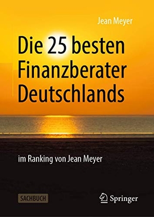 Jean Meyer. Die 25 besten Finanzberater Deutschlan