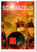 Schlagzeug live (Wandkalender 2024 DIN A3 hoch), CALVENDO Monatskalender