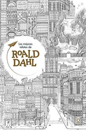 Dahl, Roald. Los mejores relatos de Roald Dahl. Santillana Educación, S.L., 2016.