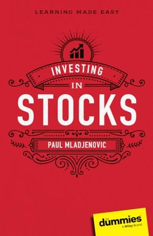 Mladjenovic, Paul. Investing in Stocks For Dummies. John Wiley & Sons Inc, 2023.