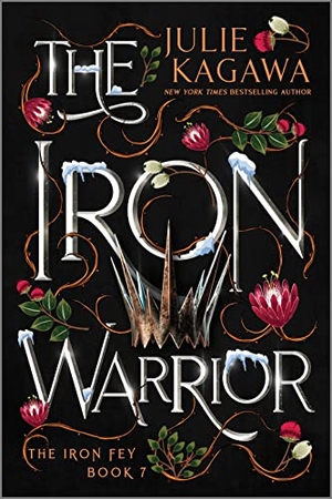 Kagawa, Julie. The Iron Warrior Special Edition. Inkyard Press, 2022.