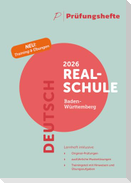 Prüfungsheft - 2026 Deutsch Realschulabschluss - Baden-Württemberg - Original-Prüfungen und Lösungen